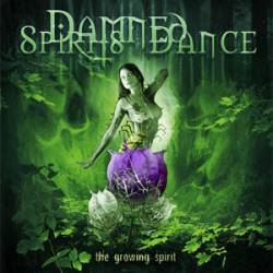 Damned Spirits' Dance : The Growing Spirit